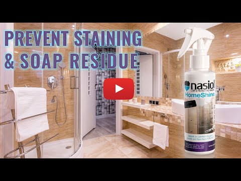 Prevent Soap Scum and Water Staining with Nasiol HomeShine